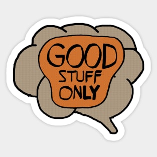 Good Stuff Only Brain Sticker